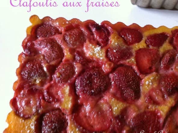 Clafoutis aux fraises