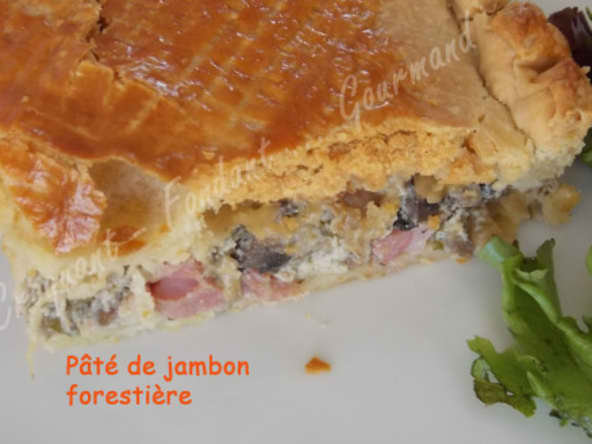 Pâté de jambon à la forestière