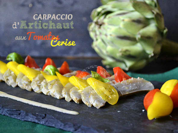 Carpaccio d'artichaut Camus et tomates cerises