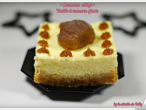 Cheesecake allégé vanille et marrons glacés