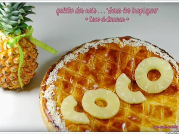 Galette des rois Coco et Ananas pour une épiphanie ensoleilée