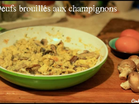 Oeufs brouillés aux champignons
