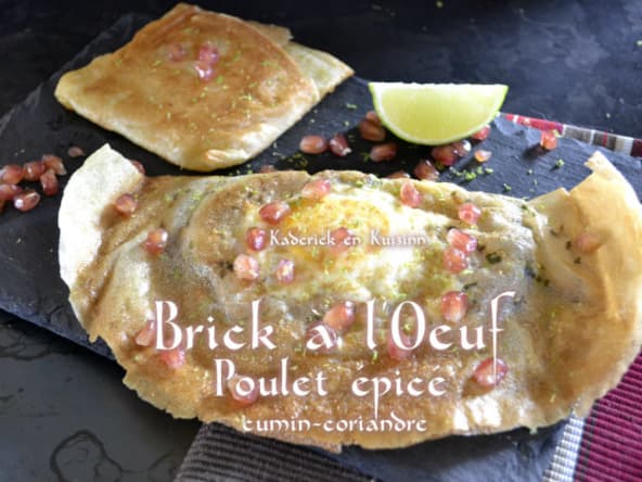 Brick à l'œuf et poulet épicé