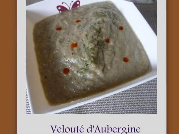 Velouté d'aubergine