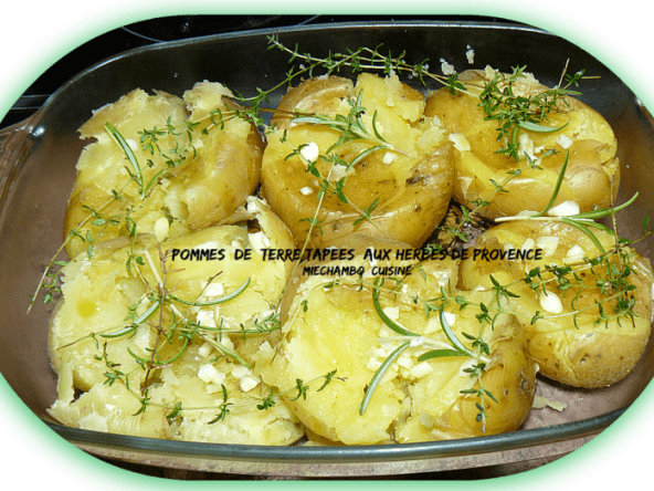 Pommes de terre tapées à l’huile d’olive et aux herbes de Provence