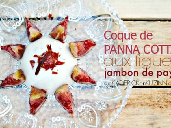 Coque panna cotta au fromage, figues et jambon ibérique