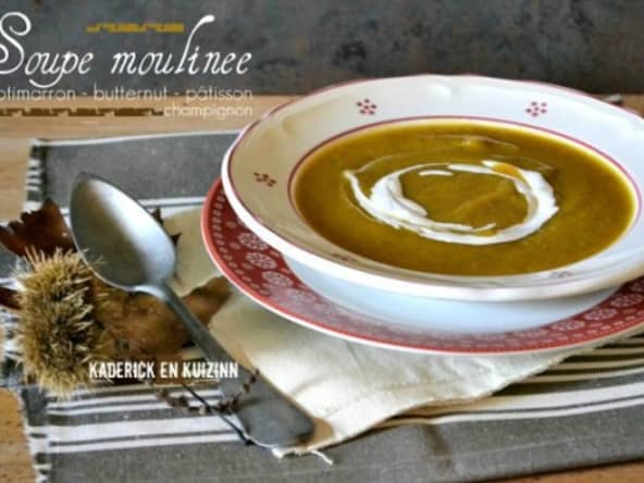 Soupe moulinee potimarron, butternut, pâtisson et champignon