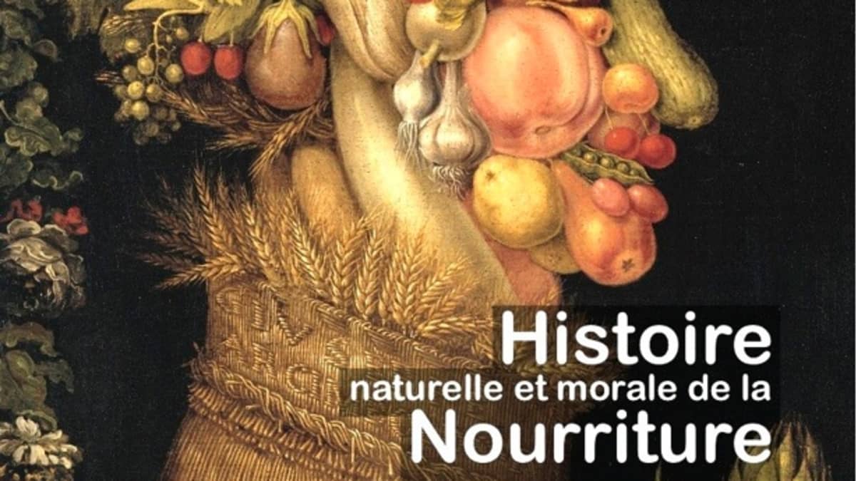Histoire naturelle et morale de la nourriture