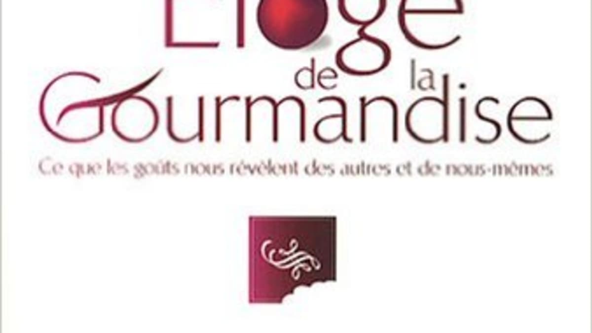 Eloge de la gourmandise