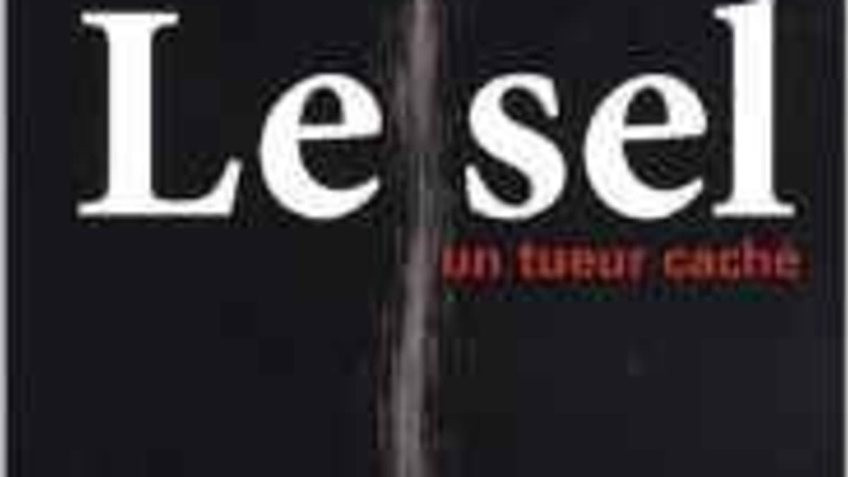 Le sel - un tueur caché