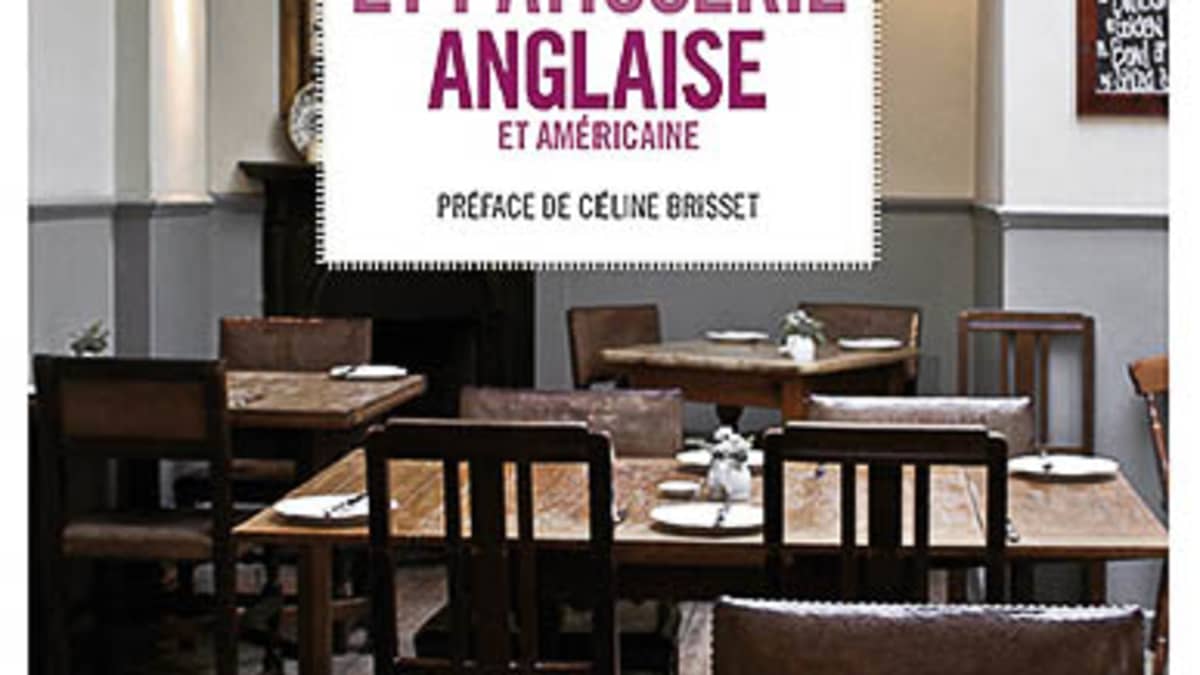 La cuisine et pâtisserie anglaise et américaine