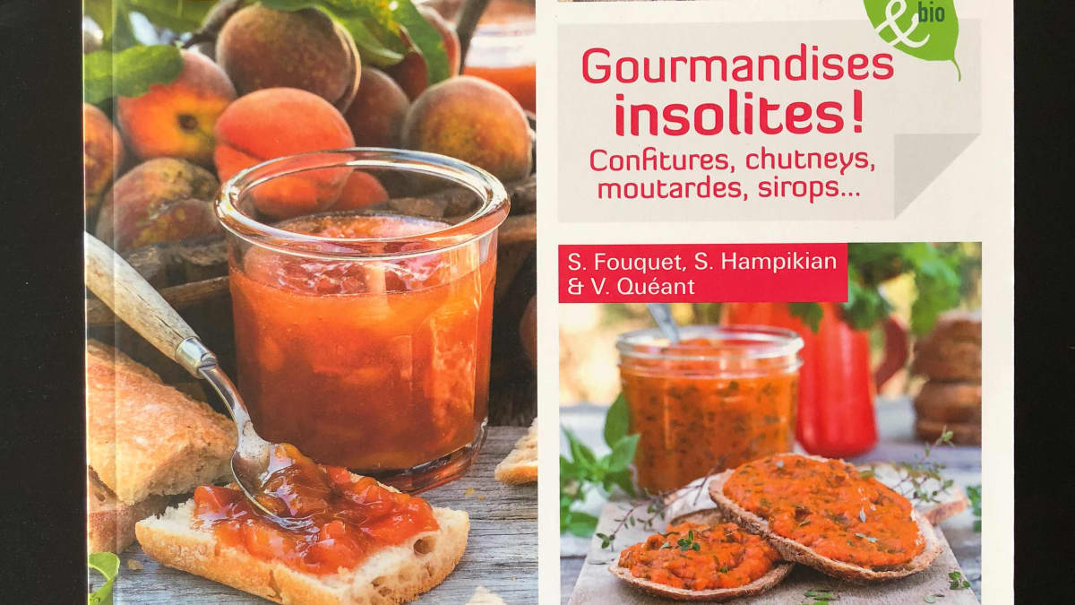 Gourmandises insolites ! Confitures, chutneys, moutardes, sirops...