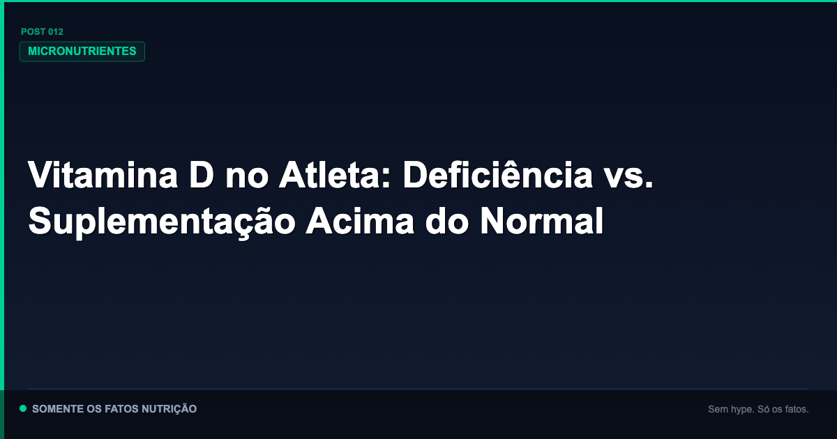 Vitamina D faz milagres quando você está deficiente. Acima disso, a literatura é incômoda