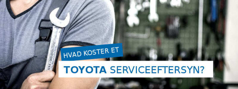 Få pris på et serviceeftersyn til din Toyota