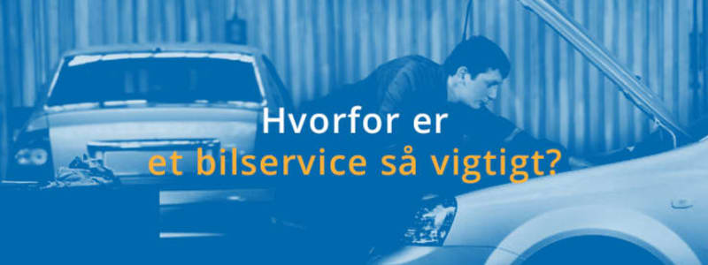 Hvorfor er et bilservice så vigtigt? Det her skal du vide om serviceeftersyn