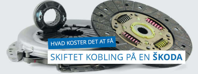 Hvad koster det at få skiftet kobling på en Skoda Pris på koblingsskift på Skoda