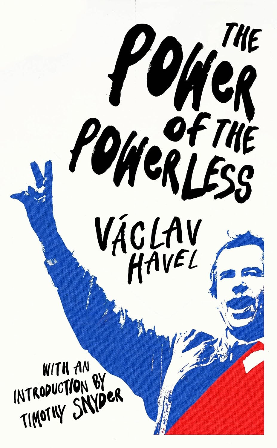 The cover of the 2018 Vintage editon of Havel’s The Power of the Powerless