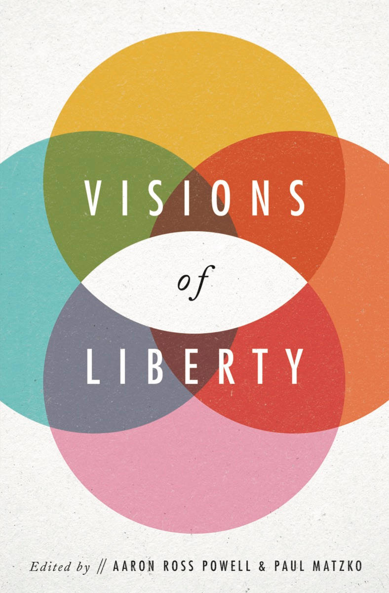 Introduction to Visions of Liberty
