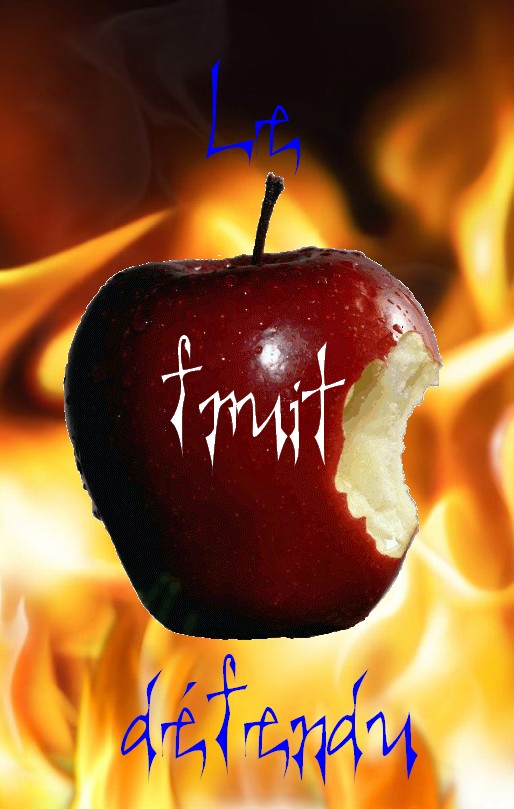 Le fruit défendu