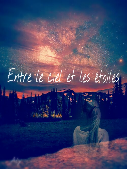 Entre le ciel et les étoiles