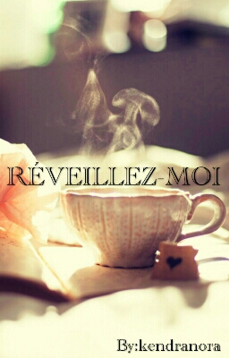 RÉVEILLEZ-MOI