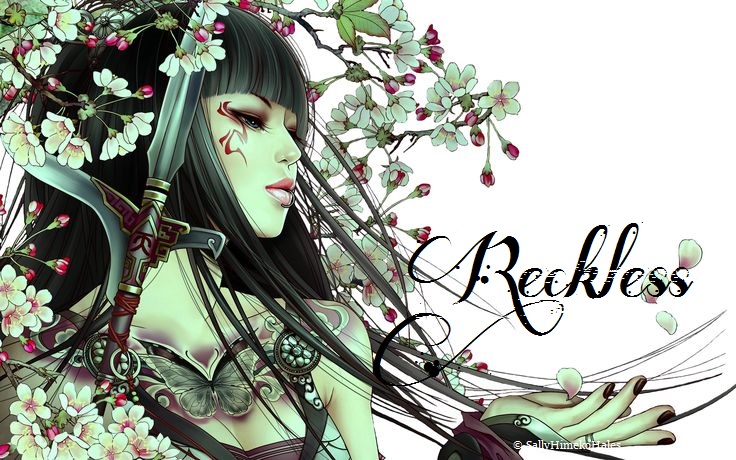 Reckless