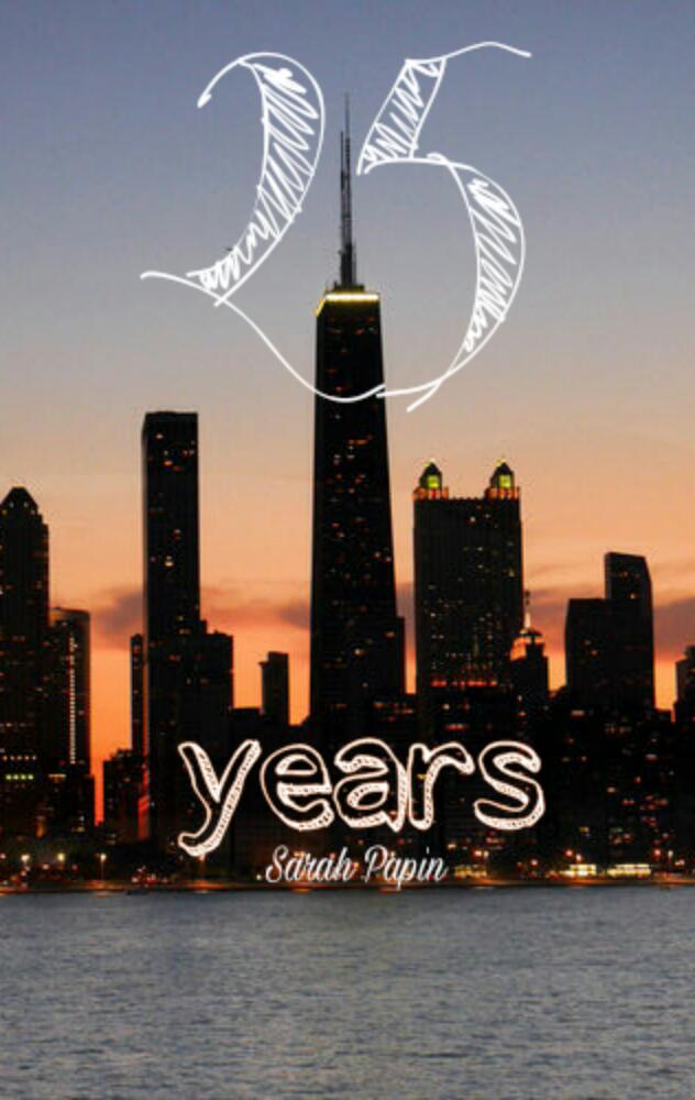 Twenty-five years.