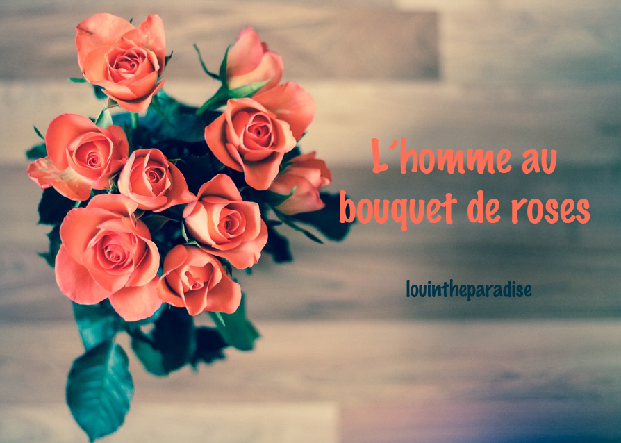 L'homme au bouquet de roses