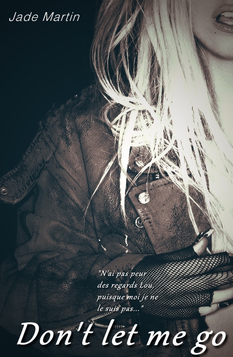 Don't let me go