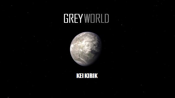 Grey World