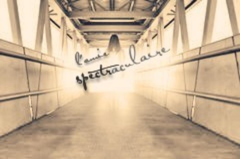 L'amie spectraculaire