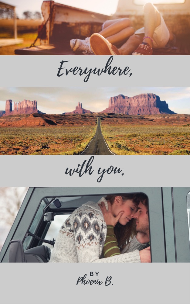 Everywhere, with you