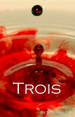 Trois.