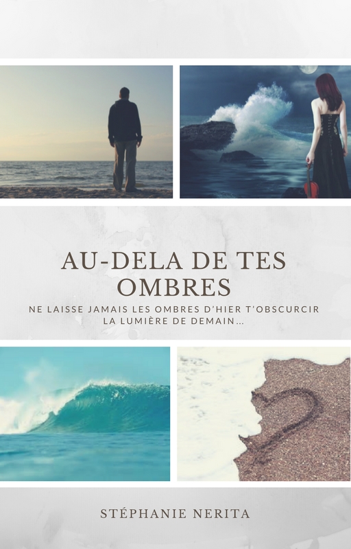 Au-delà de tes ombres