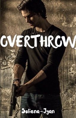 Overthrow