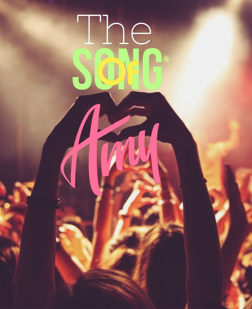 The song of Amy