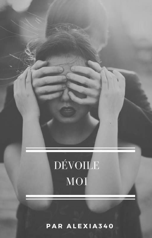 Dévoile moi