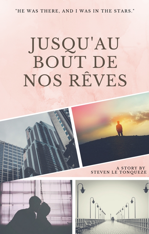 Jusqu'au bout de nos rêves