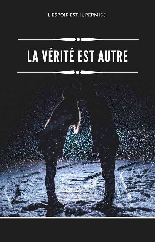 La vérité est autre
