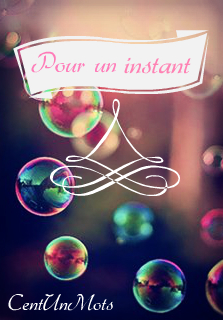 Pour un instant