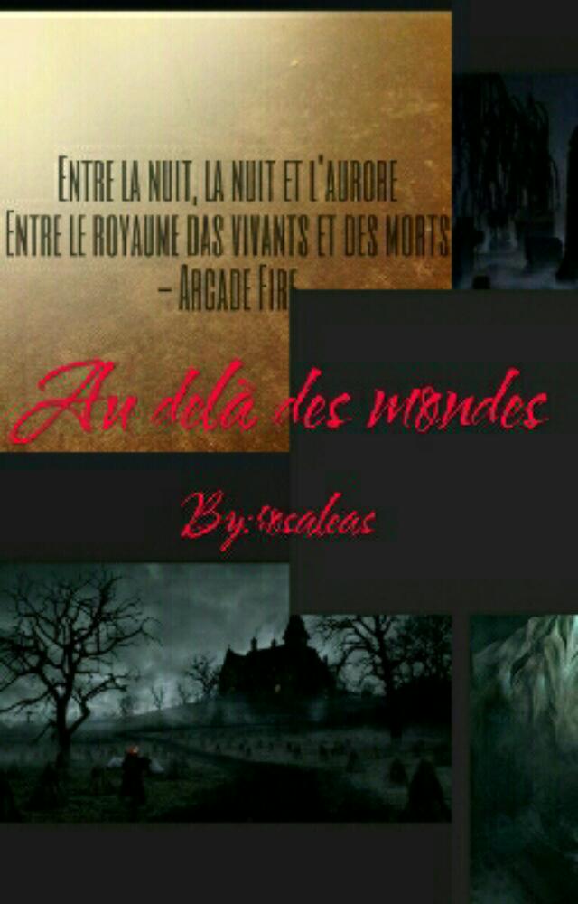 Au delà des mondes
