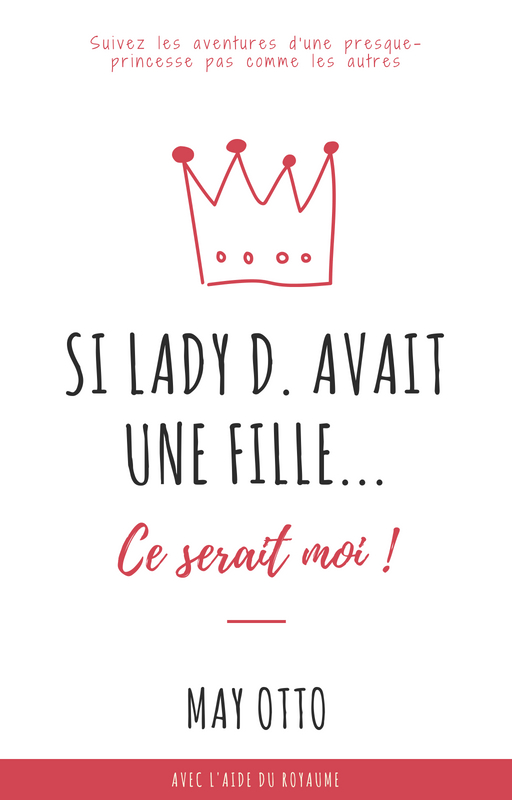 SI LADY D. AVAIT UNE FILLE