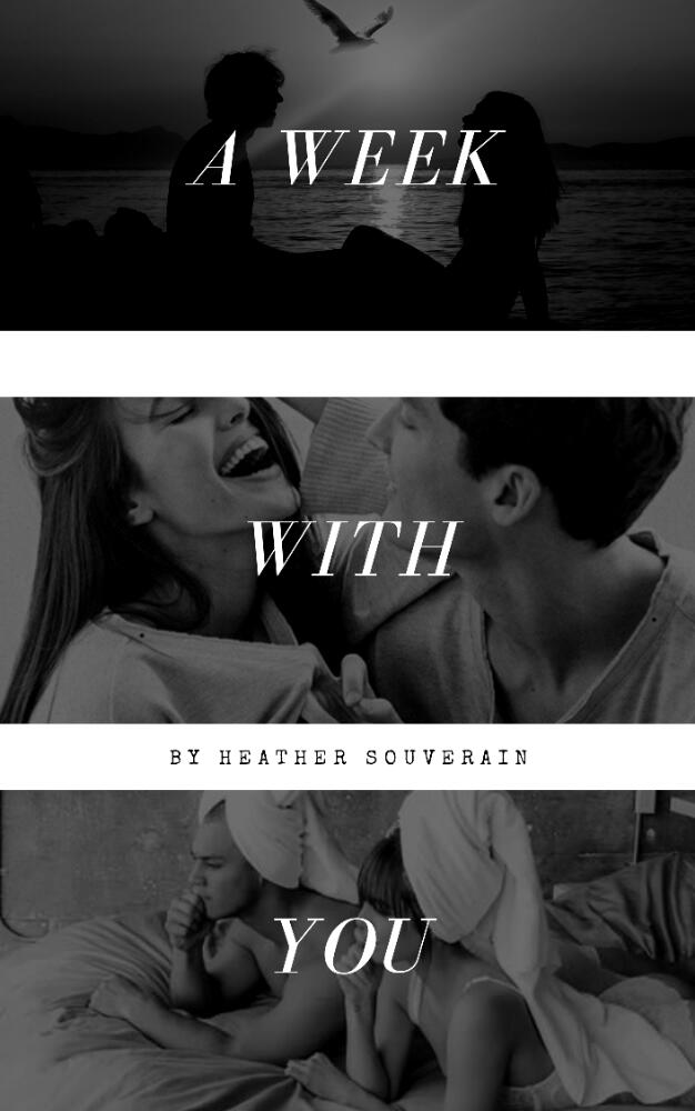 A week with you