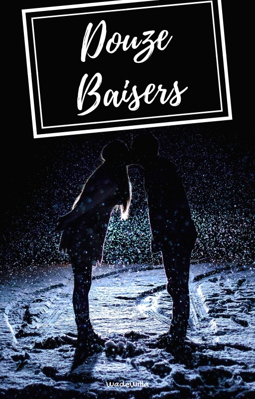 Douze baisers
