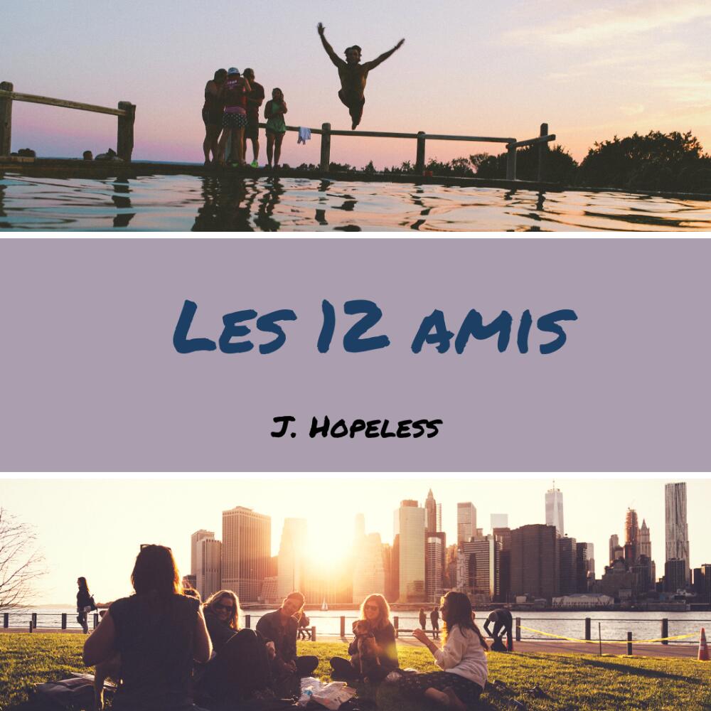 Les 12 amis