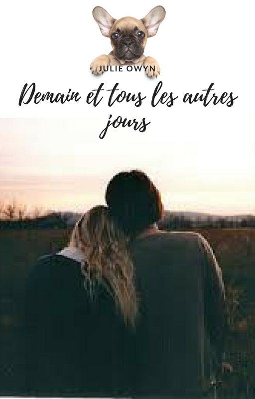 Demain et tous les autres jours