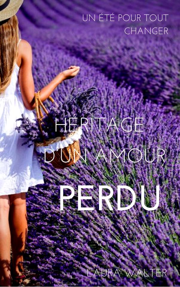 HÉRITAGE D’UN AMOUR PERDU