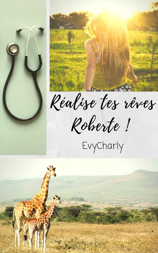 Réalise tes rêves Roberte !