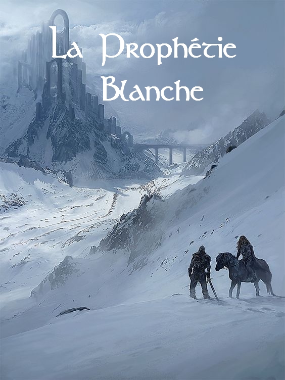 La Prophétie Blanche