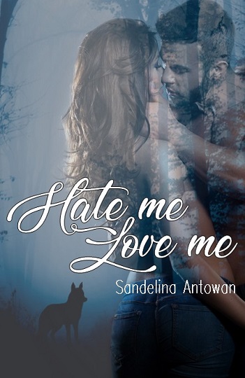 Hate me, Love me